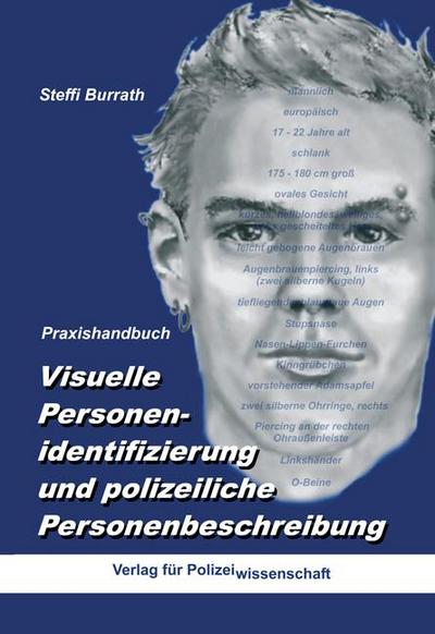 Visuelle Personenidentifizierung und polizeiliche Personenbeschreibung
