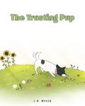 The Trusting Pup