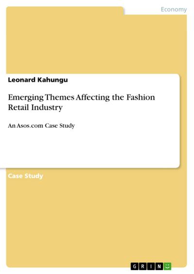 Emerging Themes Affecting the Fashion Retail Industry