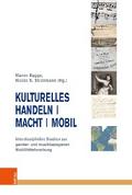 Kulturelles Handeln | Macht | Mobil