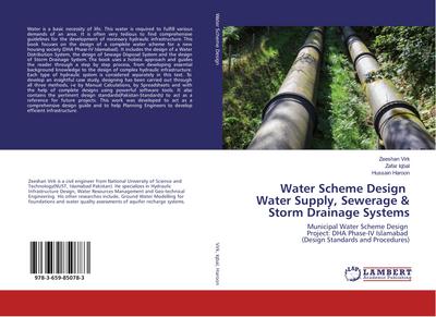 Water Scheme Design Water Supply, Sewerage & Storm Drainage Systems