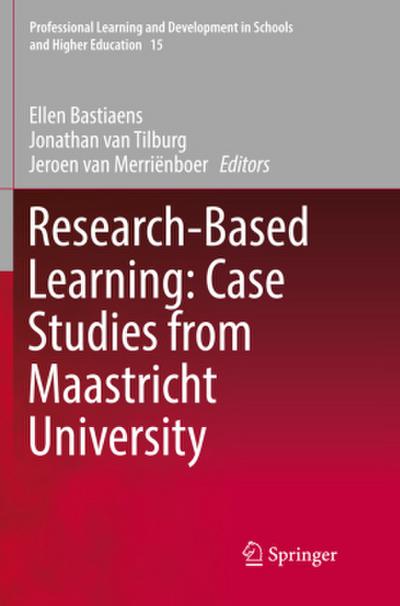 Research-Based Learning: Case Studies from Maastricht University