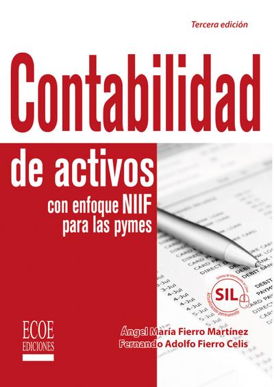 Contabilidad de activos con enfoque NIIF para las pyme - 3ra edición