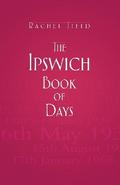 The Ipswich Book of Days
