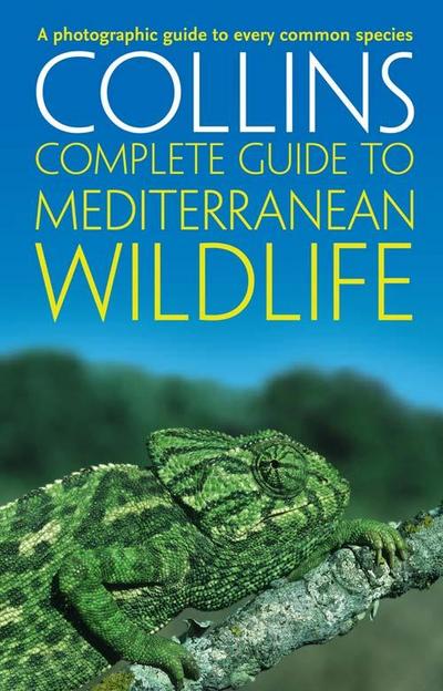 Sterry, P: Complete Mediterranean Wildlife