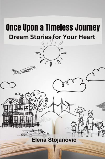 Once Upon a Timeless Journey