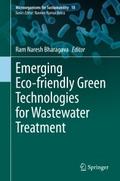 Emerging Eco-friendly Green Technologies for Waste
