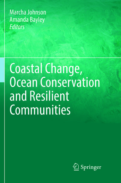Coastal Change, Ocean Conservation and Resilient Communities