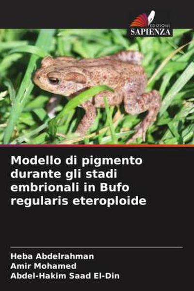 Modello di pigmento durante gli stadi embrionali in Bufo regularis eteroploide