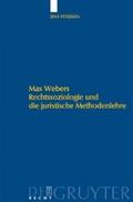 Max Webers Rechtssoziologie und die juristische Me