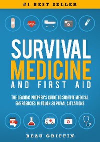 Survival Medicine & First Aid