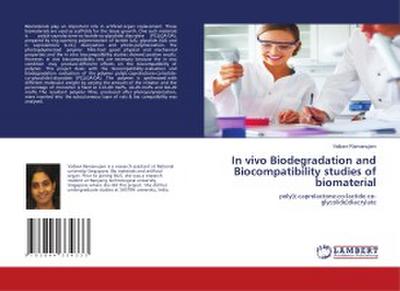 In vivo Biodegradation and Biocompatibility studies of biomaterial