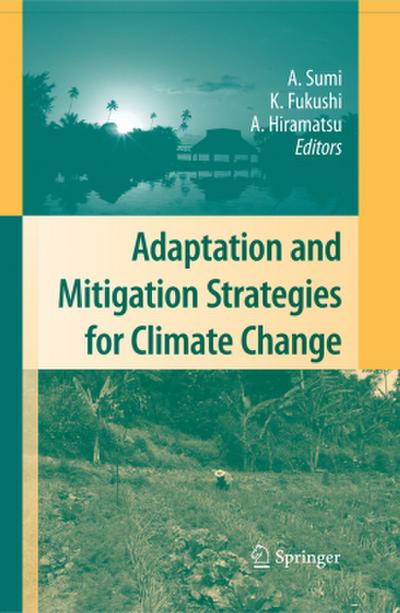 Adaptation and Mitigation Strategies for Climate Change