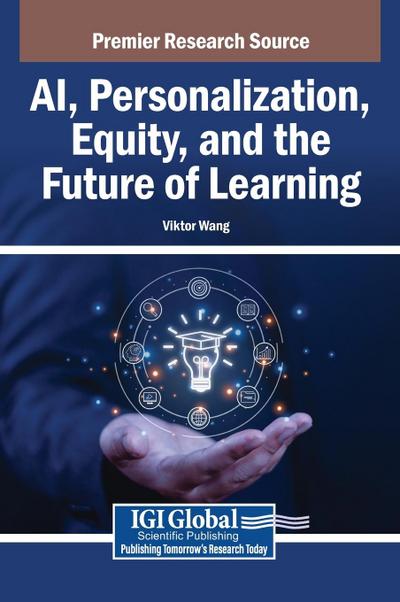 AI, Personalization, Equity, and the Future of Learning