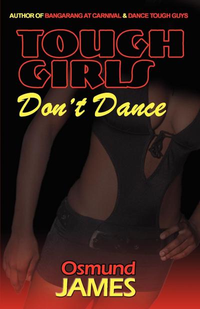 Tough Girls Don’t Dance