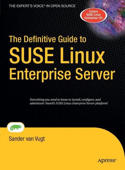 The Definitive Guide to SUSE Linux Enterprise Server