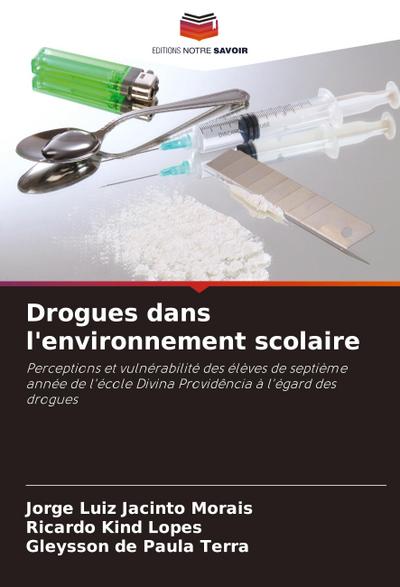 Drogues dans l’environnement scolaire