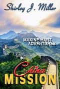 China Mission, Maxine Hart Series, Book 8 (Maxine Hart Adventures, #8)