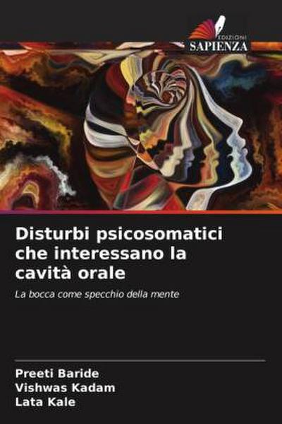 Disturbi psicosomatici che interessano la cavità orale