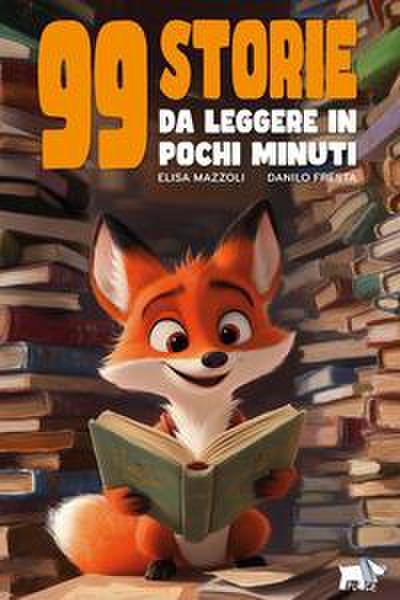 99 storie da leggere in pochi minuti
