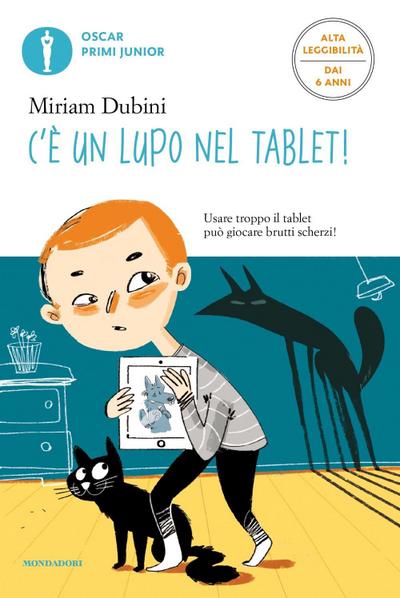 C’è un lupo nel tablet! Ediz. ad alta leggibilità