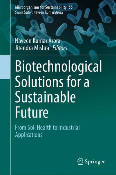 Biotechnological Solutions for a Sustainable Future