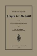 Gelöste und ungelöste Fragen der Methodik auf dem Gebiete der neueren Fremdsprachen