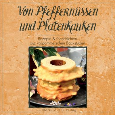 Hoffmann, K: Von Pfeffernüssen und Platenkauken