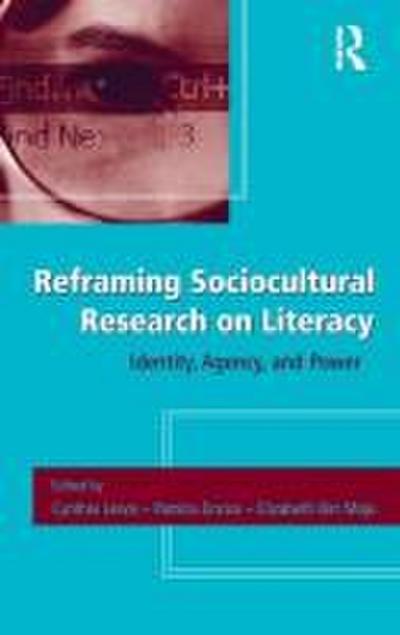 Reframing Sociocultural Research on Literacy