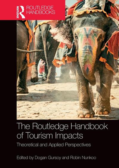 The Routledge Handbook of Tourism Impacts