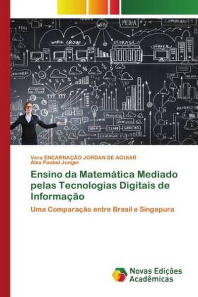 Ensino da Matemática Mediado pelas Tecnologias Digitais de Informação