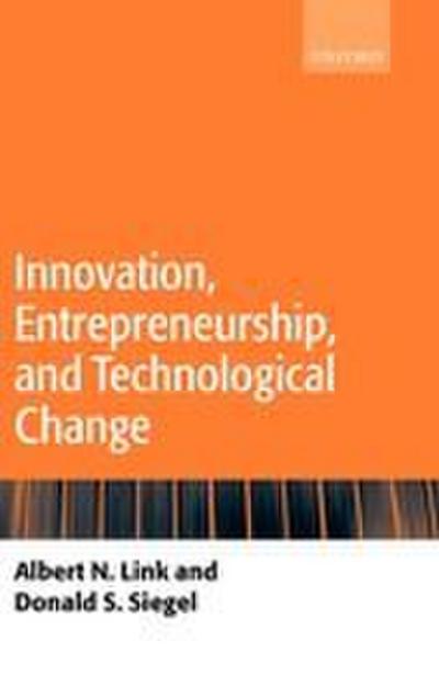 Innovation, Entrepreneurship, and Technological Change