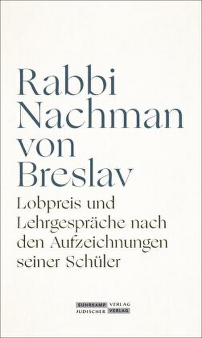 Lobpreis und Lehrgespräche nach den Aufzeichnungen seiner Schüler