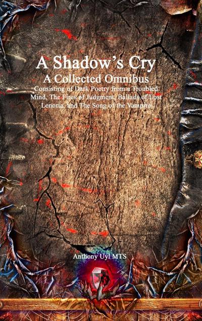 A Shadow’s Cry A Collected Omnibus