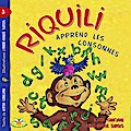 Riquili apprend les consonnes