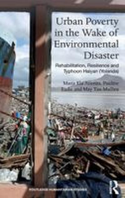 Urban Poverty in the Wake of Environmental Disaster