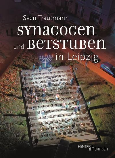 Synagogen und Betstuben in Leipzig