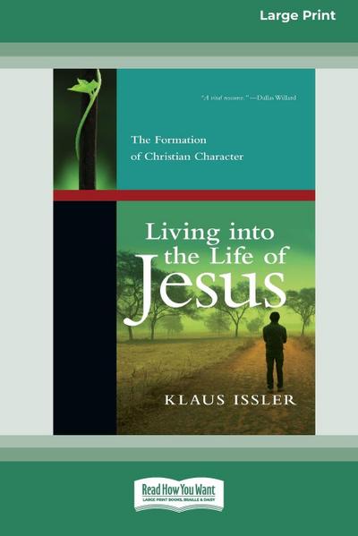 Living into the Life of Jesus