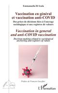Vaccination en général et vaccination anti-Covid / Vaccination in general and anti-COVID vaccination