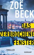 Das zerbrochene Fenster − Thriller (Schottland-Reihe 4)