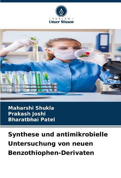 Synthese und antimikrobielle Untersuchung von neuen Benzothiophen-Derivaten