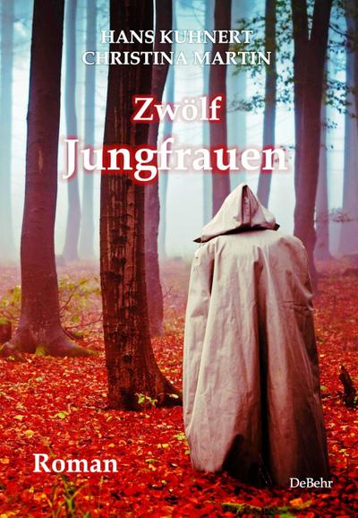 Zwölf Jungfrauen