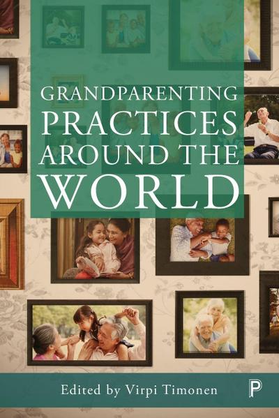 Grandparenting Practices Around the World