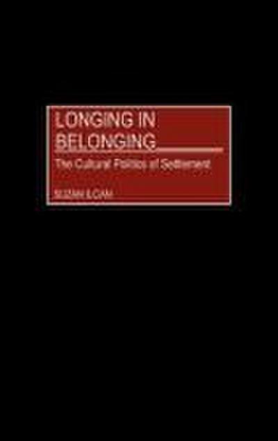Longing in Belonging