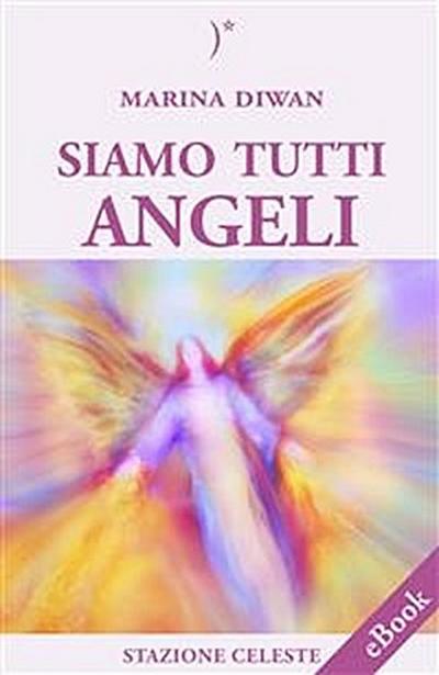 Siamo Tutti Angeli
