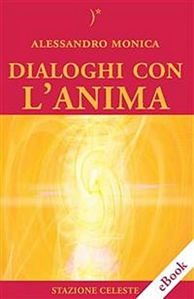 Dialoghi con l’Anima