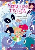 Princesas Dragón 11. Los siete fuegos