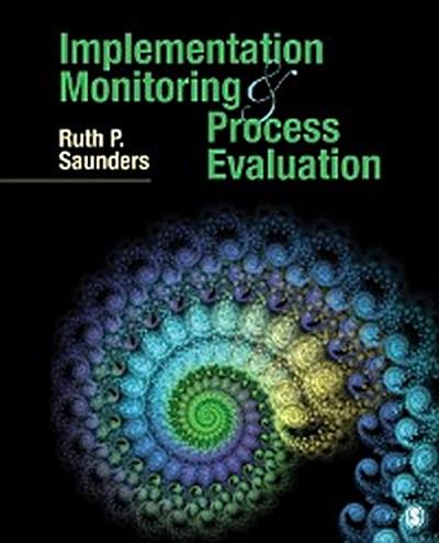 Implementation Monitoring and Process Evaluation