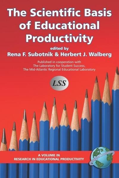 The Scientific Basis of Education Productivity