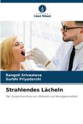Strahlendes Lächeln